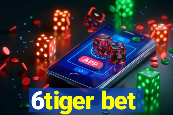 6tiger bet